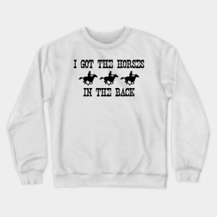 Old Town Road Crewneck Sweatshirt